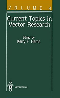 Current Topics In Vector Research: Volume 4-..