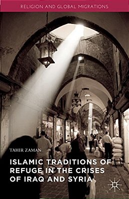 Islamic Traditions Of Refuge In The Crises Of Iraq And Syria-..