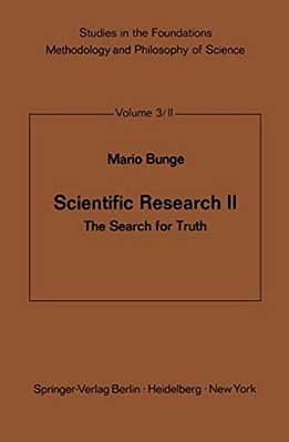 Scientific Research II: The Search For Truth-..