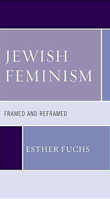 Jewish Feminism: Framed And Reframed-..