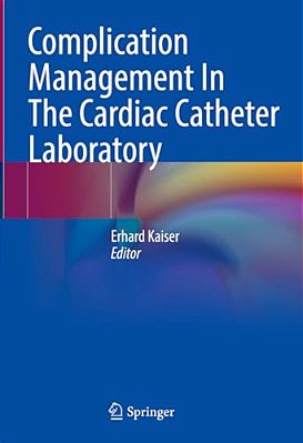 Complication Management In The Cardiac Catheter Laboratory-..