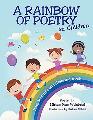 A Rainbow Of Poetry For Children: With Pictures And Coloring Book-..