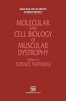 Molecular And Cell Biology Of Muscular Dystrophy-..
