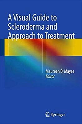 A Visual Guide To Scleroderma And Approach To Treatment-..