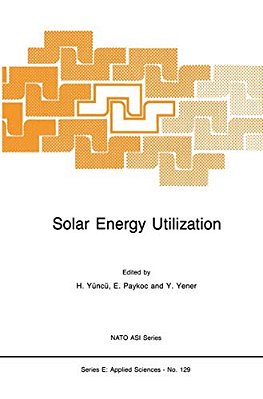 Solar Energy Utilization: Fundamentals And Applications-..
