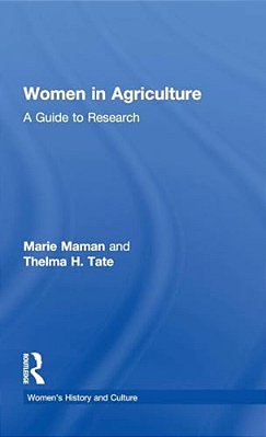 Women In Agriculture: A Guide To Research-..