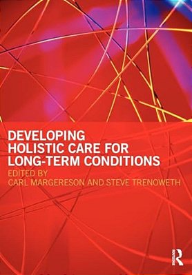 Developing Holistic Care For Long-Term Conditions-..