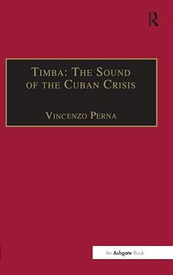 Timba: The Sound Of The Cuban Crisis-..