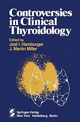 Controversies In Clinical Thyroidology-..