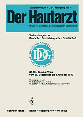 Verhandlungen Der Deutschen Dermatologischen Gesellschaft: Tagung Gehalten In Wien Vom 30. September Bis 3. Oktober 1982-..