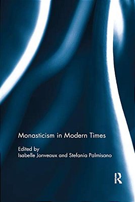 Monasticism In Modern Times-..