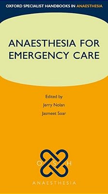 Anaesthesia For Emergency Care-..