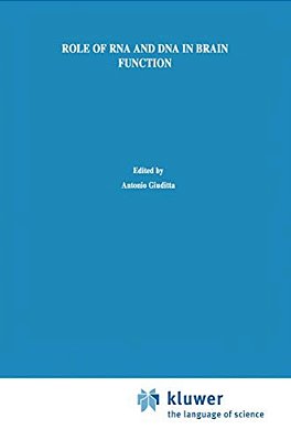 Role Of Rna And Dna In Brain Function: A Molecular Biological Approach-..