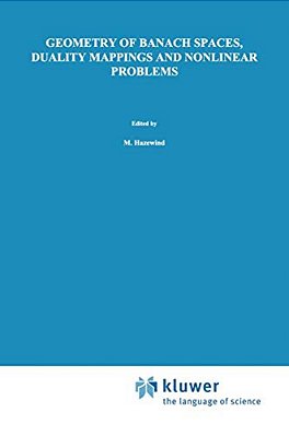Geometry Of Banach Spaces, Duality Mappings And Nonlinear Problems-..