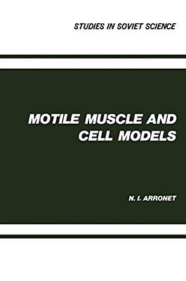 Motile Muscle And Cell Models-..