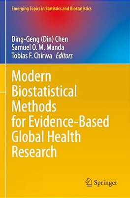 Modern Biostatistical Methods For Evidence-Based Global Health Research-..