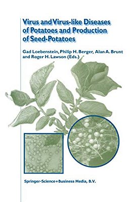 Virus And Virus-Like Diseases Of Potatoes And Production Of Seed-Potatoes-..