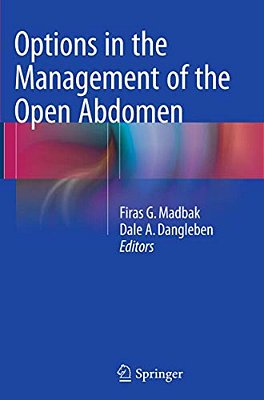 Options In The Management Of The Open Abdomen-..