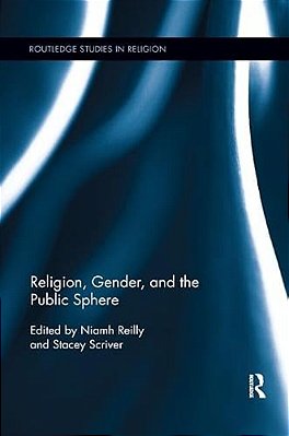 Religion, Gender, And The Public Sphere-..