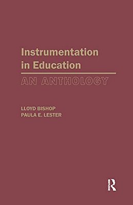 Instrumentation In Education: An Anthology-..