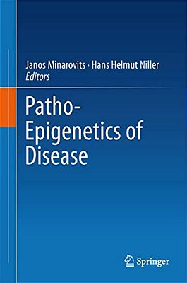 Patho-Epigenetics Of Disease-..