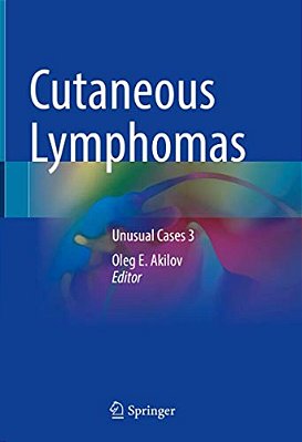 Cutaneous Lymphomas: Unusual Cases 3-..