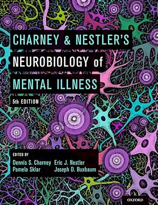 Charney & Nestler's Neurobiology Of Mental Illness-..