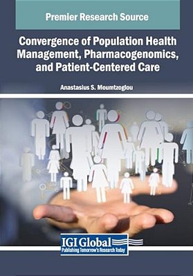 Convergence Of Population Health Management, Pharmacogenomics, And Patient-Centered Care-..
