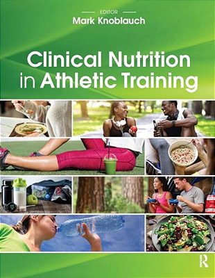 Clinical Nutrition In Athletic Training-..