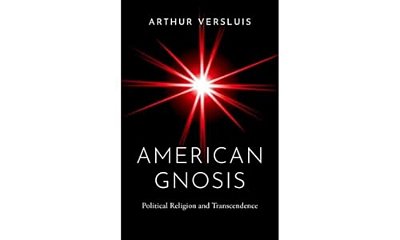 American Gnosis: Political Religion And Transcendence-..