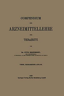 Compendium Der Arzneimittellehre Für Tieraerzte-..