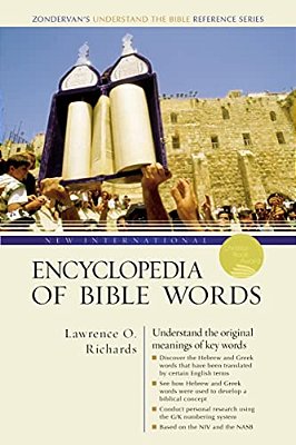 New International Encyclopedia Of Bible Words-..