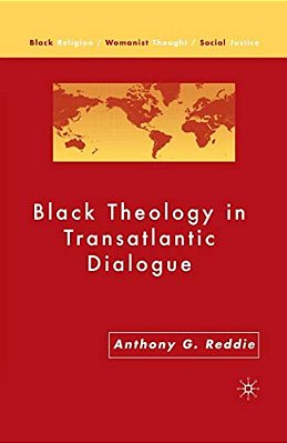 Black Theology In Transatlantic Dialogue-..