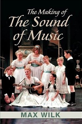 The Making Of The Sound Of Music-..