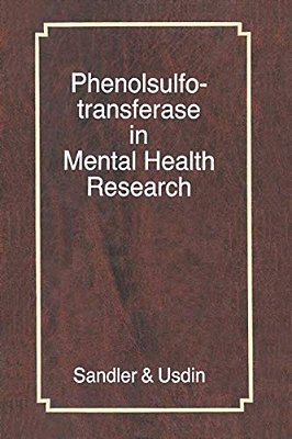 Phenolsulfotransferase In Mental Health Research-..