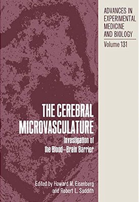The Cerebral Microvasculature: Investigation Of The Blood-Brain Barrier-..