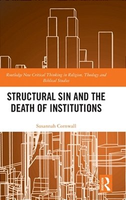Structural Sin And The Death Of Institutions-..