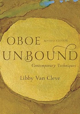 Oboe Unbound: Contemporary Techniques-..