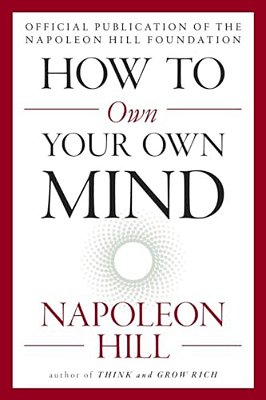How To Own Your Own Mind-..