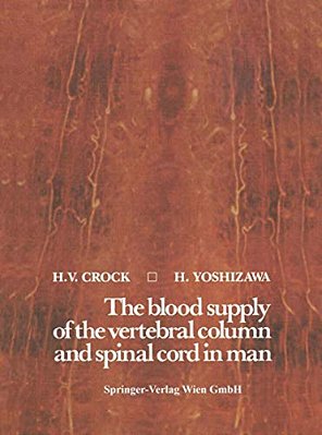 The Blood Supply Of The Vertebral Column And Spinal Cord In Man-..