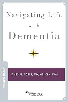 Navigating Life With Dementia-..