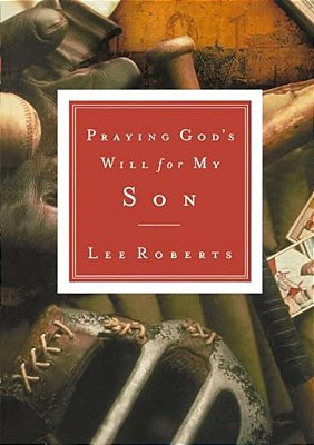 Praying God's Will For My Son-..