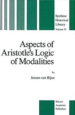 Aspects Of Aristotle's Logic Of Modalities-..