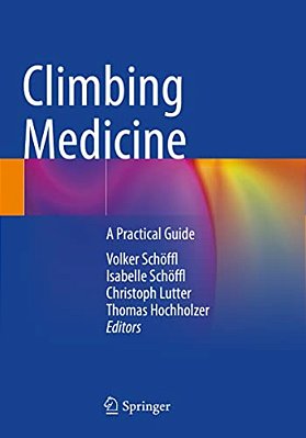Climbing Medicine: A Practical Guide-..