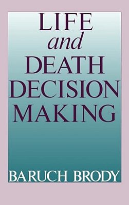 Life And Death Decision Making-..