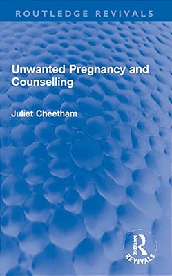 Unwanted Pregnancy And Counselling-..