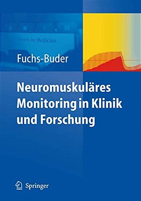 Neuromuskuläres Monitoring In Klinik Und Forschung-..