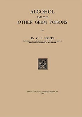 Alcohol And The Other Germ Poisons-..