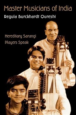 Master Musicians Of India: Hereditary Sarangi Players Speak-..