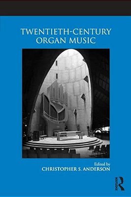 Twentieth-Century Organ Music-..
